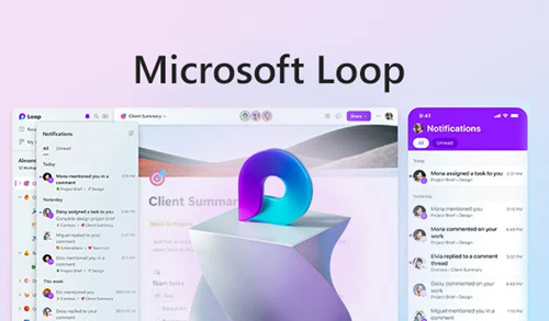 مايكروسوفت تطور إمكانيات منصة الإنتاجية Loop