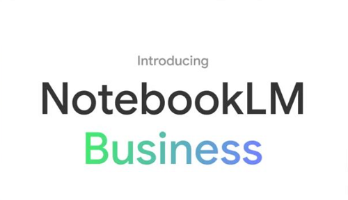 جوجل تطلق نسخة تجارية من NotebookLM للشركات