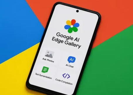 AI Edge Gallery تطبيق جوجل الجديد لتشغيل الذكاء الاصطناعي دون إنترنت على الهواتف