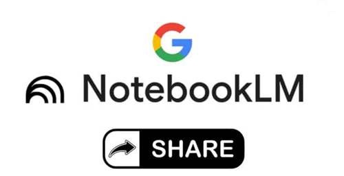 NotebookLM جوجل تُطلق ميزة مشاركة الملاحظات المدعومة بالذكاء الاصطناعي عبر الروابط العامة