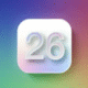 آبل تطلق iOS 26 بتصميم ثوري وميزات ذكائية غير مسبوقة 1
