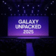منتجات سامسونج المرتقبة في Galaxy Unpacked يوليو 2025 هواتف قابلة للطي، ساعات ذكية، ونظارة واقع مختلط