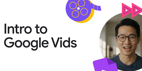 جوجل تطلق محرر الفيديو الذكي Vids مجانًا للجميع