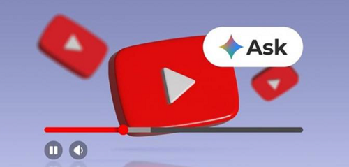 جوجل تطلق Ask YouTube الذكاء الاصطناعي يحوّل البحث داخل يوتيوب إلى محادثة تفاعلية