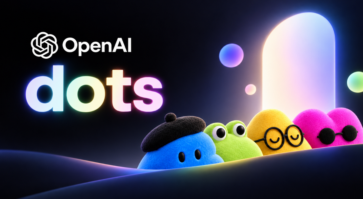 وكلاء Dots من OpenAI. كيفية استخدامها والتكلفة المطلوبة