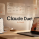 وكيل Claude Duet من أنثروبيك. أتمتة المهام اليومية ومنافسة ميتا وOpenAI